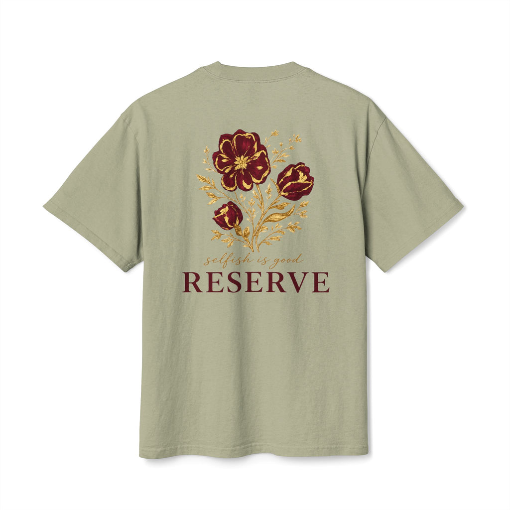 Selfish Is Good Tee | Reserve Collection
