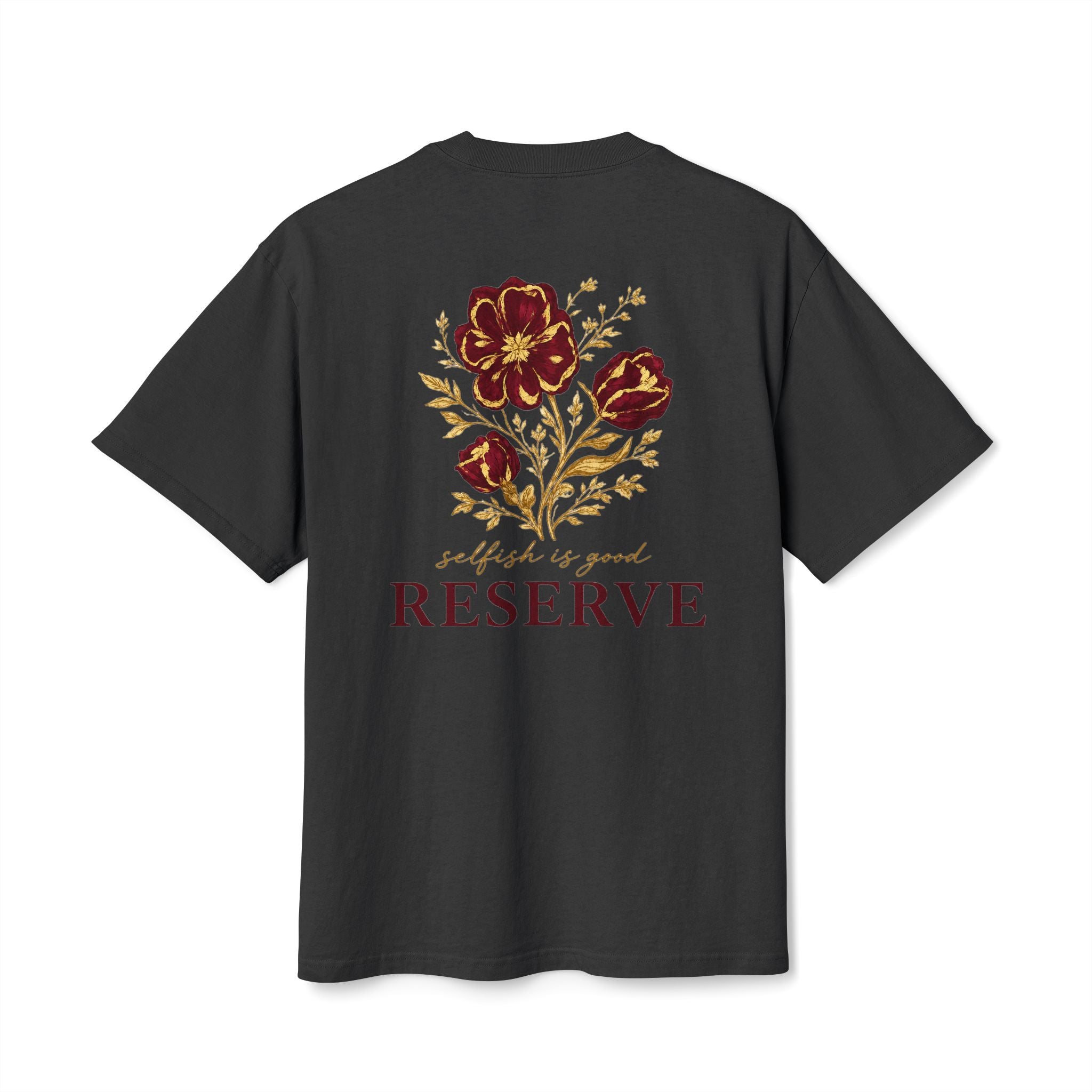 Selfish Is Good Tee | Reserve Collection